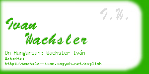 ivan wachsler business card